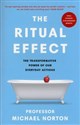 The Ritual Effect The Transformative Power of Our Everyday Actions chicago polish bookstore