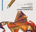 Szermierka Leona Chwistka - Justyna Mrowiec, Marta Dobrowolska-Kierył Polish bookstore