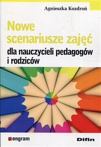 Nowe scenariusze zajęć dla nauczycieli pedagogów i rodziców to buy in USA