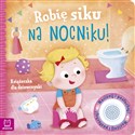 Robię siku na nocniku - dla dziewczynki Polish bookstore