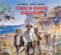 [Audiobook] Tomek w krainie kangurów - Alfred Szklarski Canada Bookstore