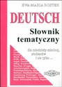 Deutsch słownik tematyczny - Ewa Maria Rostek