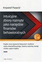 Intuicyjne zbiory rozmyte jako narzędzie finansów behawioralnych  