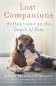 Lost Companions: Reflections on the Death of Pets  