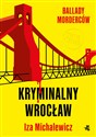 Ballady morderców Kryminalny Wrocław in polish