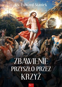 Zbawienie przyszło przez krzyż Bookshop