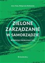 Zielone zarządzanie w samorządzie online polish bookstore