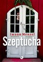 Szeptucha - Iwona Menzel