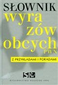 Słownik wyrazów obcych PWN z przykładami i poradami z płytą CD Canada Bookstore