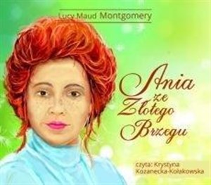 [Audiobook] Ania ze Złotego Brzegu  