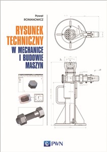 Rysunek techniczny w mechanice i budowie maszyn 