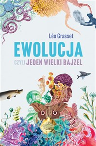 Ewolucja, czyli jeden wielki bajzel online polish bookstore