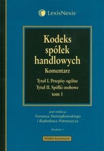 Kodeks spółek handlowych Komentarz Tom 1 in polish