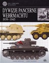 Dywizje pancerne Wehrmachtu - Jorge Rosado, Chris Bishop