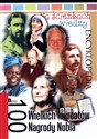 Encyklopedia Na ścieżkach wiedzy. 100 wielkich laureatów Nagrody Nobla  