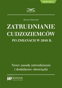 Zatrudnianie cudzoziemców po zmianach w 2018 r. pl online bookstore