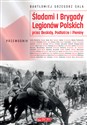 Śladami I Brygady Legionów Polskich przez Beskidy, Podtatrze i Pieniny in polish