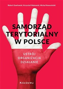 Samorząd terytorialny w Polsce Ustrój, organizacja, działanie to buy in USA