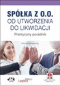 Spółka z o.o. od utworzenia do likwidacji Praktyczny poradnik polish books in canada