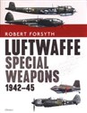 Luftwaffe Special Weapons 1942-45  