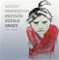 Siedem pierwszych przygód Rozalii Grozy Polish Books Canada