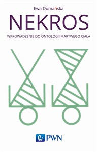 Nekros Wprowadzenie do ontologii martwego ciała Polish bookstore