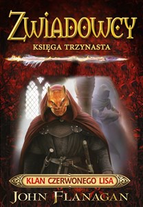 Zwiadowcy 13 Klan Czerwonego Lisa - Polish Bookstore USA