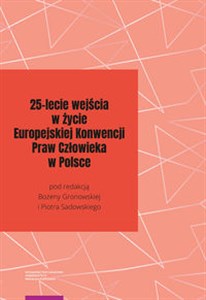 25-lecie wejścia w życie Europejskiej Konwencji Praw Człowieka w Polsce 