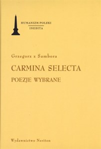 Carmina Selecta Poezje wybrane Polish Books Canada