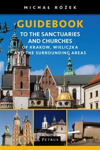A Pilgrim's Guidebook to the Sanctuaries and Churches of Krakow, Wieliczka and the Surrounding Areas books in polish