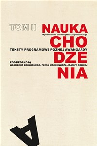 Nauka chodzenia Tom 2. Teksty programowe późnej awangardy bookstore