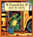 Franklin idzie do szkoły 