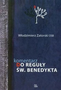 Komentarz do Reguły św. Benedykta Polish bookstore