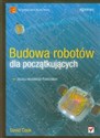 Budowa robotów dla początkujących Zbuduj własnego pomocnika! buy polish books in Usa