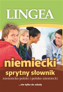 Niemiecko-polski polsko-niemiecki sprytny słownik nie tylko do szkoły  