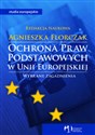 Ochrona praw podstawowych w Unii Europejskiej  - 