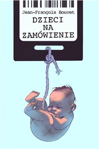 Dzieci na zamówienie - Polish Bookstore USA