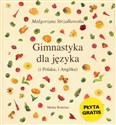 Gimnastyka dla języka i Polaka, i Anglika Polish bookstore