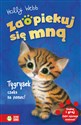 Zaopiekuj się mną Tygrysek czeka na pomoc Polish bookstore
