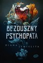 Bezduszny psychopata - Diana Jemielita