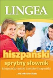 Sprytny słownik hiszpańsko-polski i polsko-hiszpański nie tylko do szkoły polish books in canada