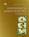 Endodoncja mikroskopowa w praktyce Polish bookstore