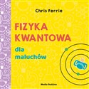 Uniwersytet malucha Fizyka kwantowa dla maluchów online polish bookstore