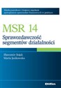 MSR 14 Sprawozdawczość segmentów działalności - Sławomir Sojak, Maria Jankowska
