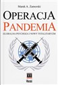 Operacja pandemia. Globalna psychoza i nowy totalitaryzm  polish usa