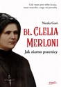 Bł. Clelia Merloni Jak ziarno pszenicy Polish Books Canada