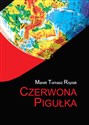 Czerwona pigułka - Marek Tomasz Ropiak