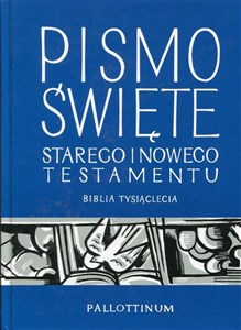 Pismo Święte Starego i Nowego Testamentu Biblia Tysiąclecia Bookshop