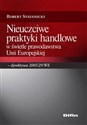 Nieuczciwe praktyki handlowe w świetle prawodawstwa Unii Europejskiej Dyrektywa 2005/29/WE in polish