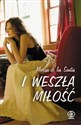 I weszła miłość - Polish Bookstore USA